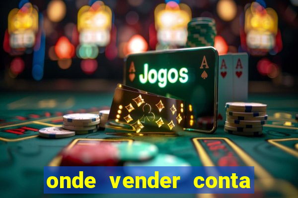 onde vender conta de jogos